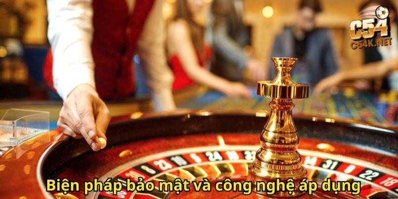 Biện pháp bảo mật và công nghệ áp dụng