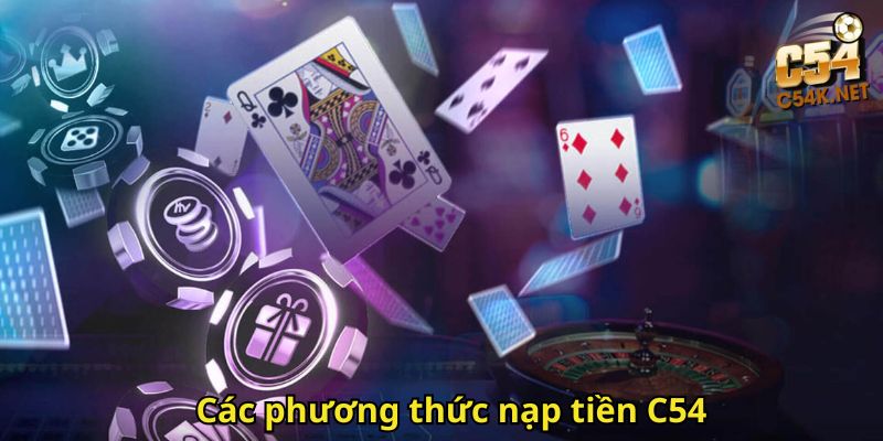 Các phương thức nạp tiền C54