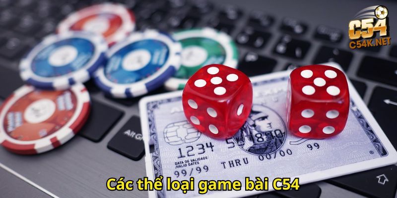 Các thể loại game bài C54