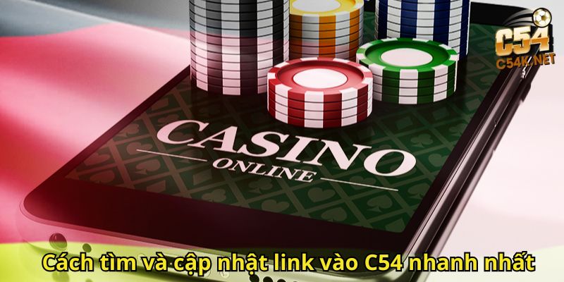 Cách tìm và cập nhật link vào C54 nhanh nhất