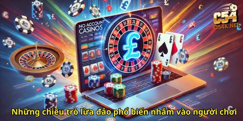 Những chiêu trò lừa đảo phổ biến nhắm vào người chơi
