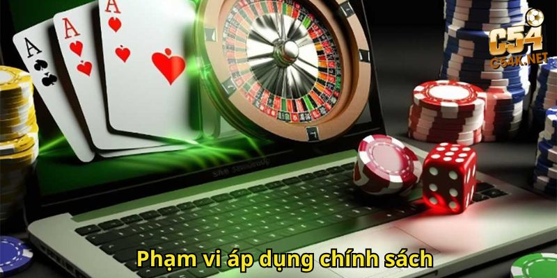 Phạm vi áp dụng chính sách