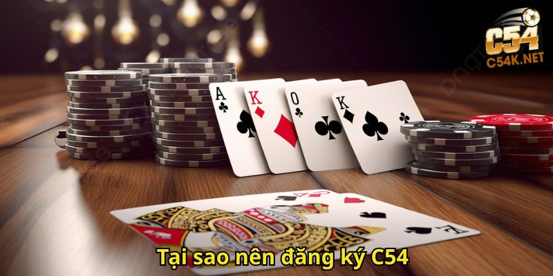 Tại sao nên đăng ký C54
