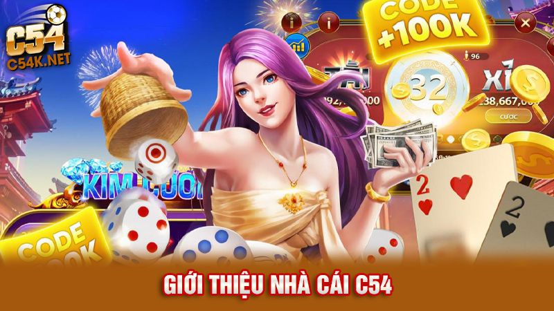 C54 2 Giới thiệu nhà cái c54